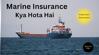 Marine Insurance Safe Shipment Full details| export import business #export #import #marin insurance
