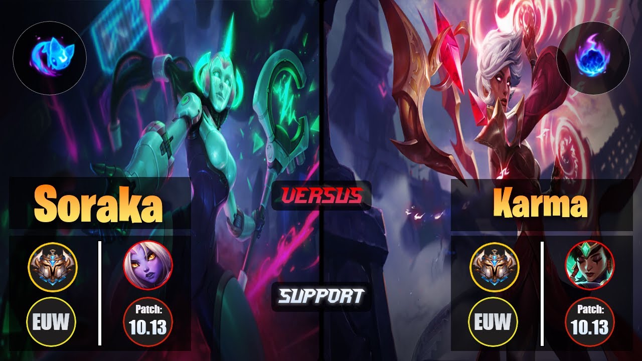 Challenger SORAKA [Summon Aery] (Support) VS  KARMA - Challenger EUW Patch 10.13