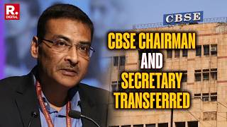 BREAKING: CBSE Chairman And Secretary Shunted After OSM Fiasco | Big Govt Action On Board