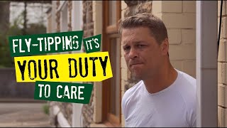 It's Your Duty to Care 2020 - Our Campaign to Stop Fly-tipping