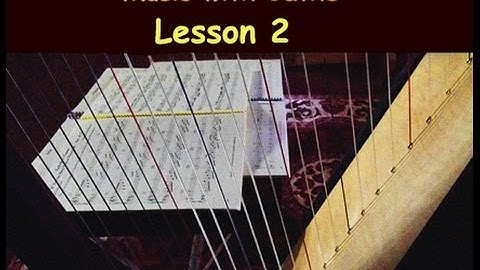 Harp Lesson 2