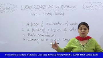 Library Resources and Art in Education; Section - A; Lecture 01 HD