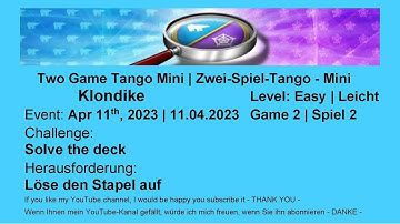 Two Game Tango Mini - Klondike Easy #2 | Apr 11th, 2023