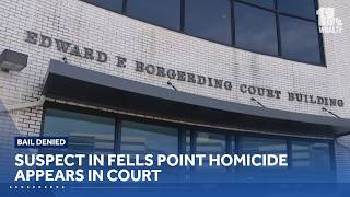Suspect in Fells Point homicide appears in court