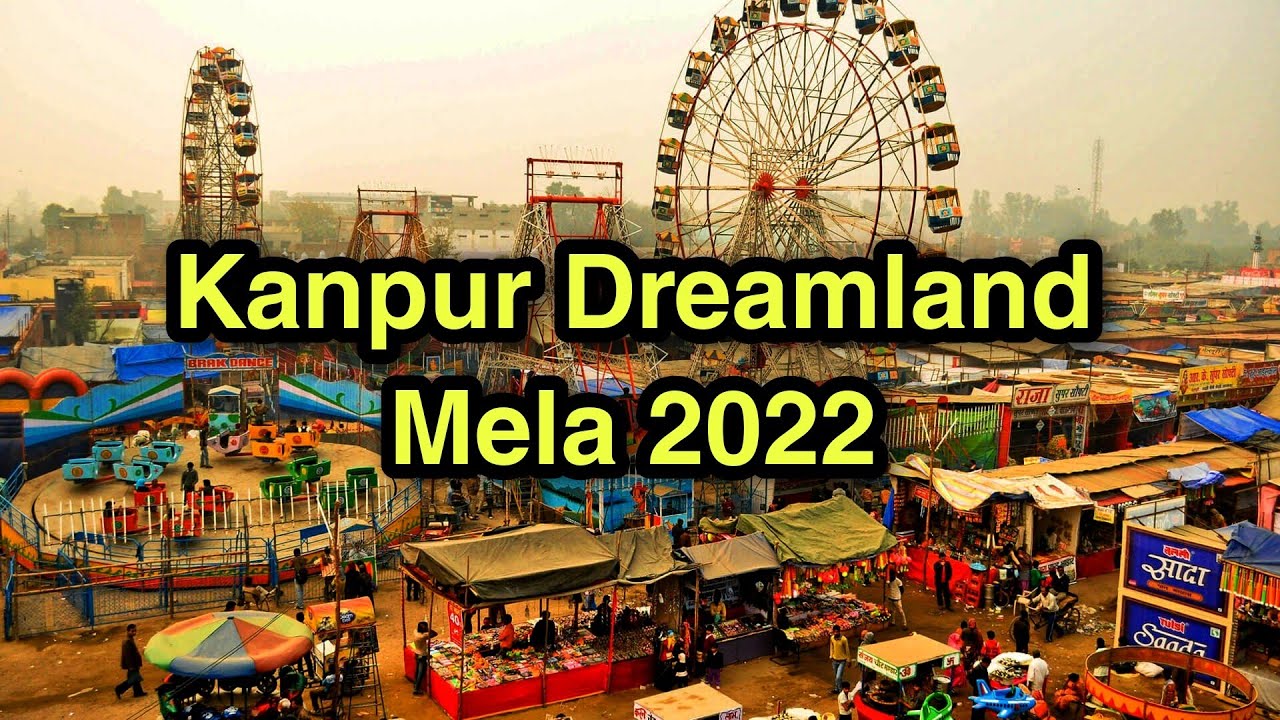 Kanpur Dreamland 2022 Kanpur Dreamland Fair Dreamland Fair Kanpur