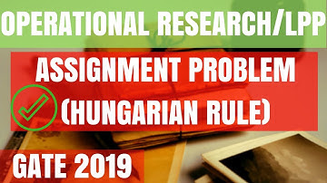 Operational Research/Assignment Problem In HINDI | Gate-19 | Mechanical Engineering