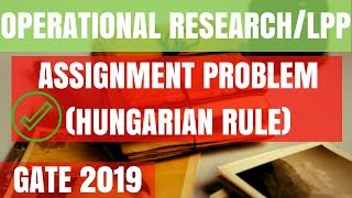 Operational Research/Assignment Problem In HINDI | Gate-19 | Mechanical Engineering