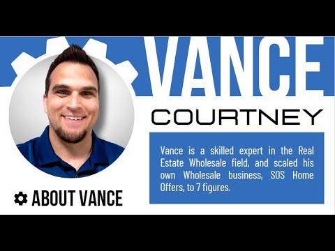 Meet the expert in the Real Estate Wholesale Vance Courtney