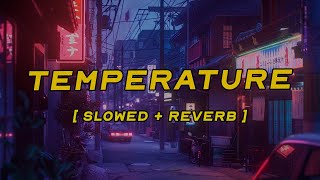 Sean Paul - Temperature Slowed Reverb Lyrics