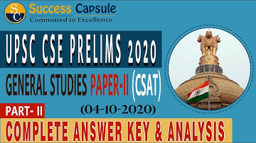 UPSC PRELIMS 2020 || GS PAPER-II (CSAT) || COMPLETE ANSWER KEY WITH EXPLANTION | PART -II