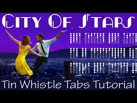 City Of Stars - La La Land - Tin Whistle Tabs Tutorial
