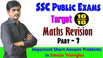 10th Class Public Exams I Target 10/10 I Revision Part- 7 I Important  Problems in Similar Triangles