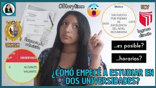 ¿Cómo empecé/decidí estudiar en dos universidades? #storytime (2 carreras) 💙❤ #perú 🇵🇪