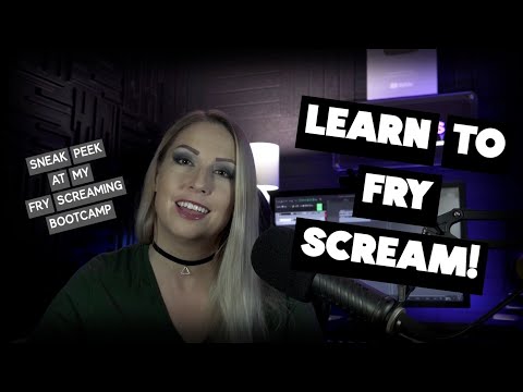 Learn how to Fry Scream! (Finally!) with my new course