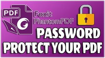 How to Password Protect a PDF | Foxit Phantom 11