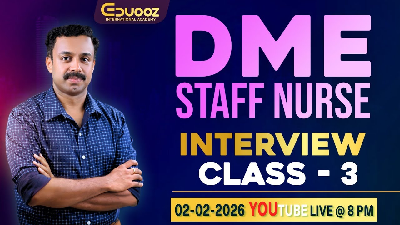 DME Staff Nurse Interview Preparation – Class 3 | Live by Eduooz International Academy