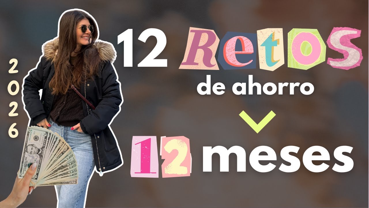 12 retos de ahorro que funcionan para 2026