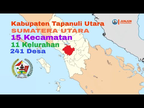 Kabupaten Tapanuli Utara, 15 Kecamatan, 11 Kelurahan, 241 Desa