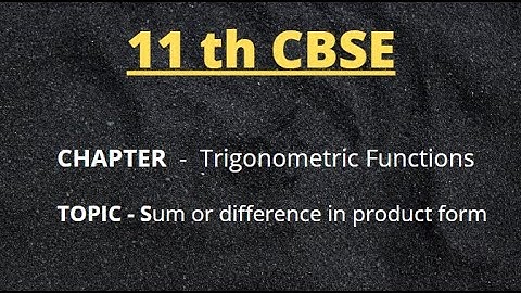 trigonometry sum or difference in product for class 11 CBSE  by #sharmaclass