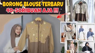 SHOPEE HAUL BLOUSE TERBARU 40-50RIBUAN !!!! BIKIN KALAPPP