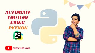 Automate youtube using python || Learn python