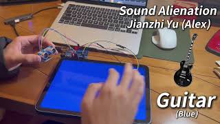 IADP Project 3 Jianzhi Yu(Alex) Sound Alienation
