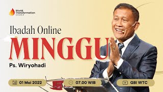 Ibadah Online Minggu | Ps Wiryohadi | 01 Mei 2022 | Pukul 07.00 WIB | GBI WTC Serpong screenshot 3
