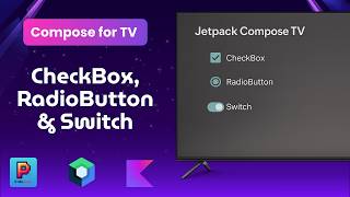 Checkbox, RadioButton & Switch in Jetpack Compose for Android TV | Kotlin | Compose for TV | KMP