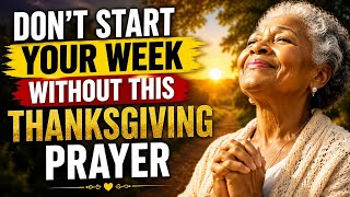 Prayer Of Thanksgiving For A GraceFul Weekend |Powerful Gratitude Prayer