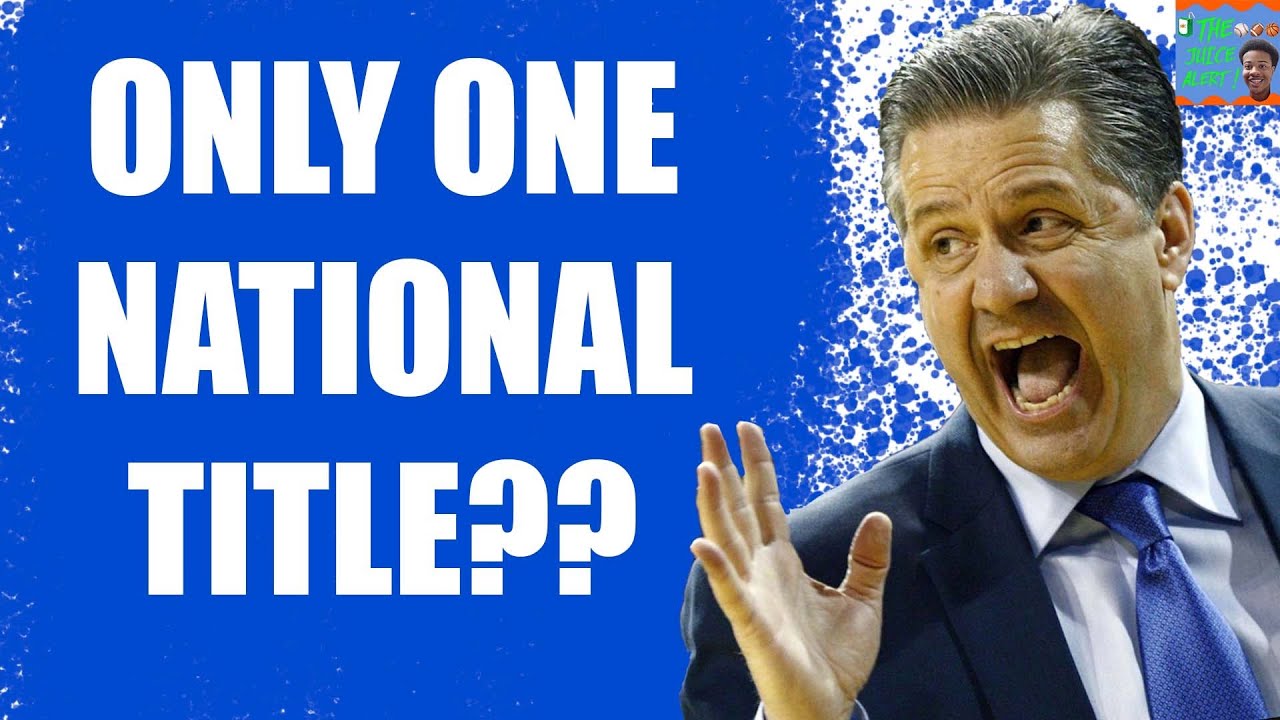 John Calipari Has Underachieved At The University Of Kentucky | The Juice Alert | College Basketball