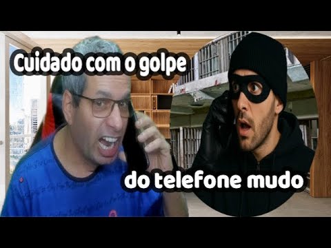 Cuidado com o golpe do telefone mudo, você esta sendo vitima de criminosos
