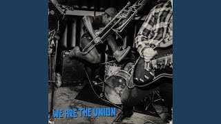 A Better Home - We Are the Union