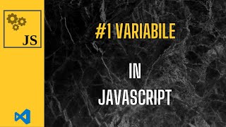 Js Ep.1. Declararea Variabilelor