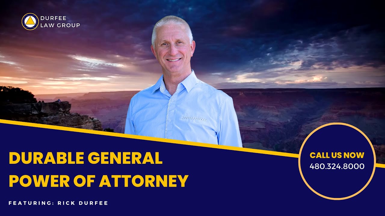 Durable General Power of Attorney