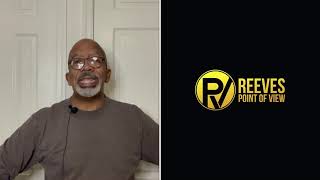 Reeves Point of View:  The reality of living on Public Assistance