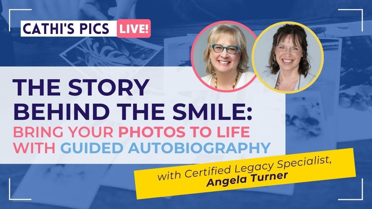 The Story Behind the Smile Guided Autobiography for Photo Legacy