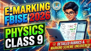 Physics Emarking Class 9 | FBISE Paper Checking 2026 | FBISE E-marking SSC Exam 2026 #fbise #physics