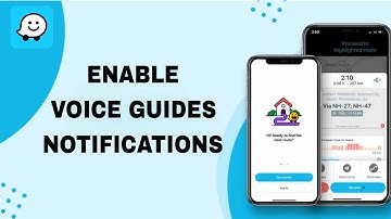 How To Enable Voice Guides Notifications On Waze App | Step By Step