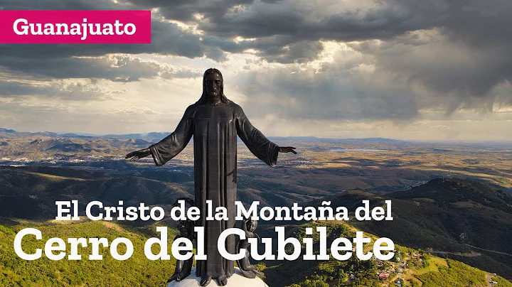 El Cristo Rey de la Montaa del Cerro del Cubilete ...