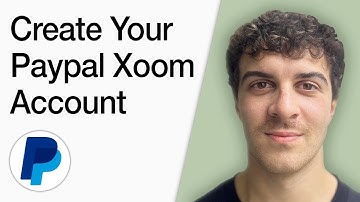 How To Create Your Paypal Xoom Account (Full 2025 Guide)