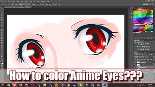 How to Color Anime Eyes with Photoshop CS6 - Coloring and Cel Shading Tutorial