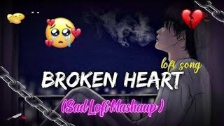 Sad Song ❤️Dj Remix Sad Song 2025 🔥 90s Hindi Song Heart💔Broken Song 🔥Lofi Song