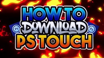 How to DOWNLOAD PS TOUCH (ios)