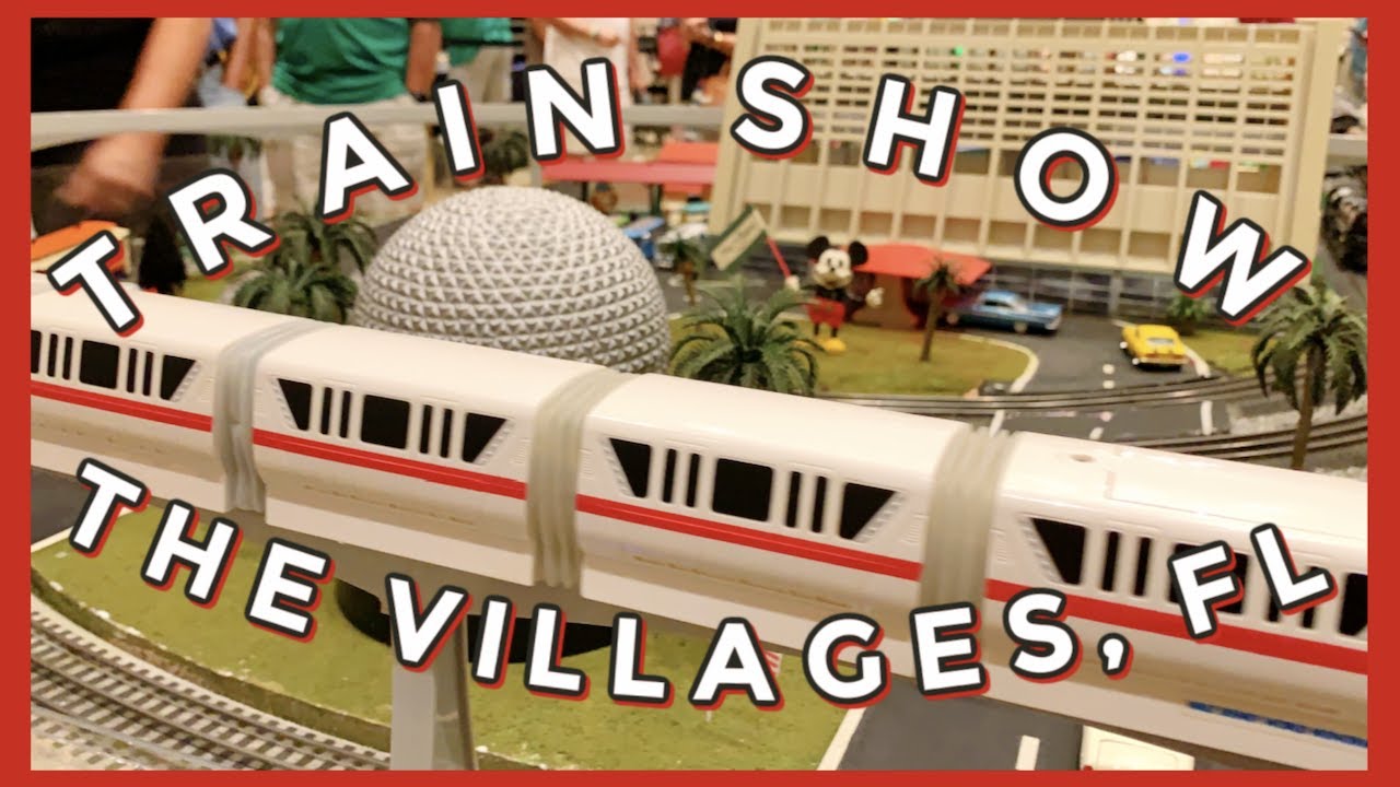 THE VILLAGES, FLORIDA TRAIN SHOW YouTube