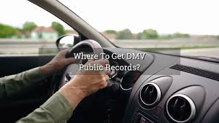Where To Get DMV Public Records