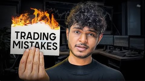 Trading Mistakes you should avoid as a Beginner - Trade with Purab