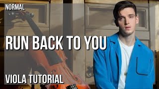 How to play Run Back To You by Lay & Lauv on Viola (Tutorial)