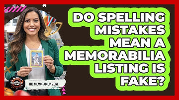 Do Spelling Mistakes Mean A Memorabilia Listing Is Fake?