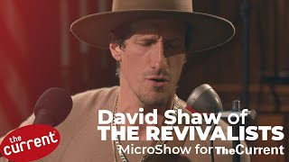 David Shaw of the Revivalists - full MicroShow (live for The Current)