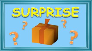 A BIG SURPRISE!!!